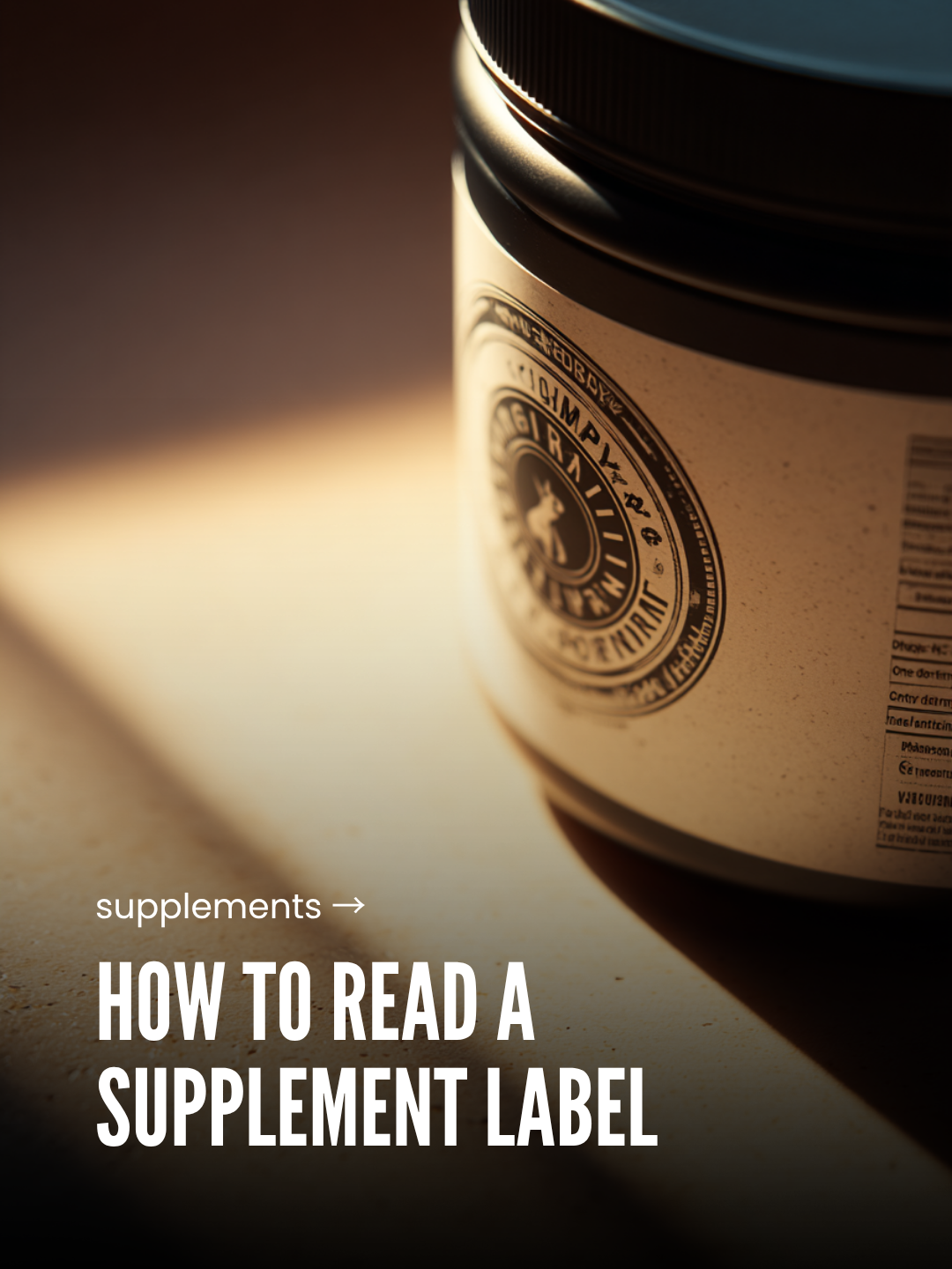 Post: How to read a supplement label