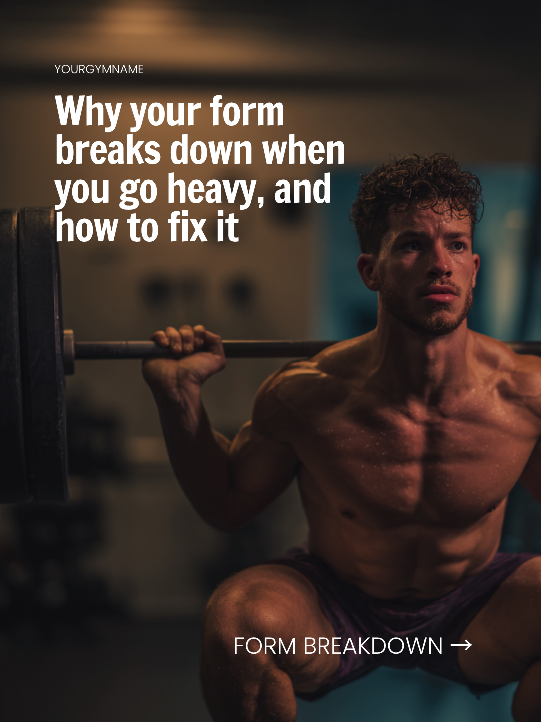 Post: Why your form breaks down when you go heavy, and how to fix it
